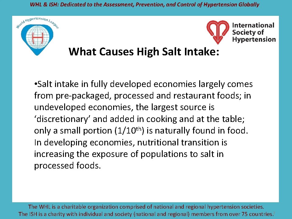 WHL & ISH: Dedicated to the Assessment, Prevention, and Control of Hypertension Globally What