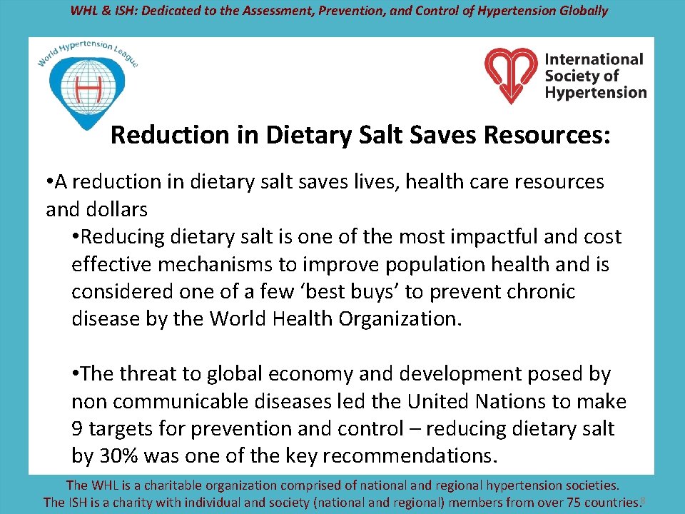 WHL & ISH: Dedicated to the Assessment, Prevention, and Control of Hypertension Globally Reduction