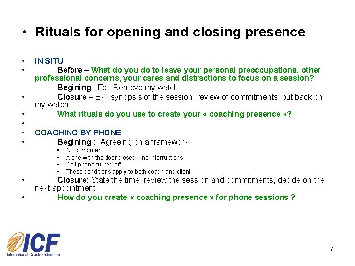  • Rituals for opening and closing presence • • IN SITU Before –