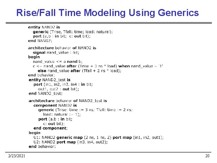 Rise/Fall Time Modeling Using Generics 2/23/2021 20 