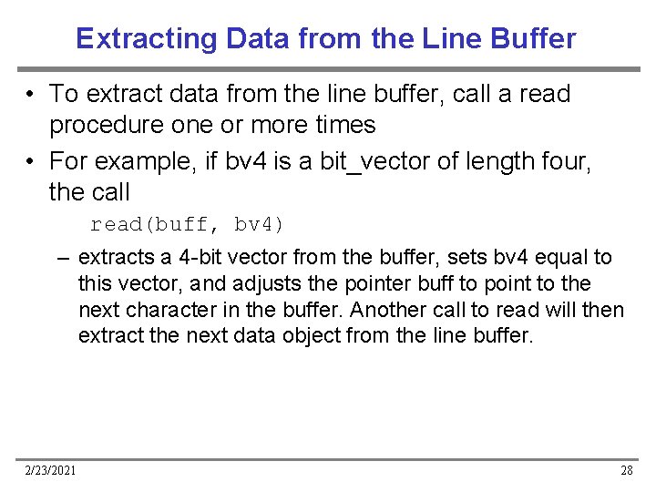 Extracting Data from the Line Buffer • To extract data from the line buffer,