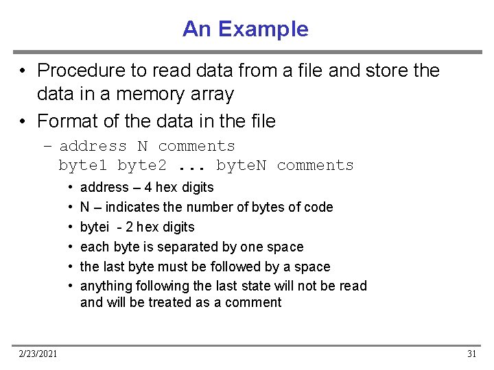 An Example • Procedure to read data from a file and store the data