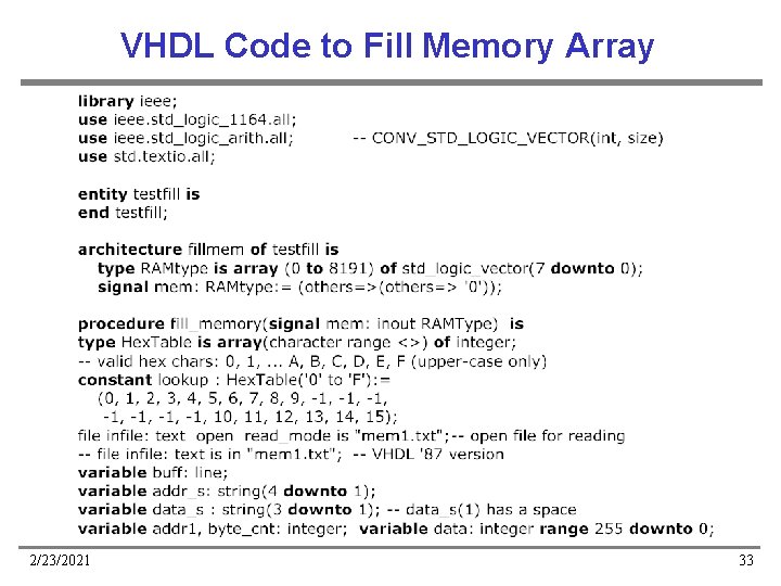 VHDL Code to Fill Memory Array 2/23/2021 33 
