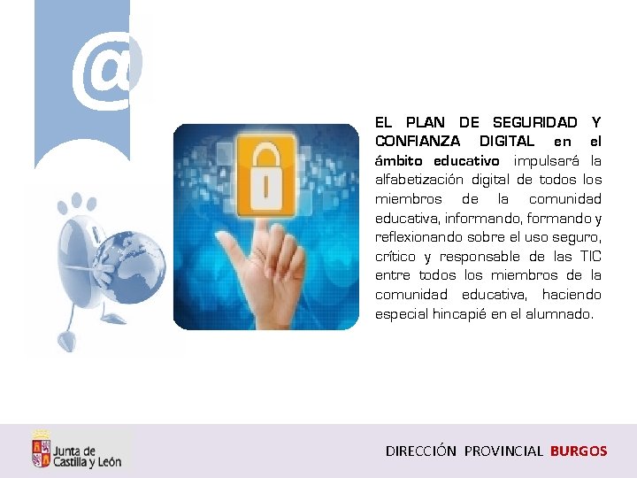 @ EL PLAN DE SEGURIDAD Y CONFIANZA DIGITAL en el ámbito educativo impulsará la