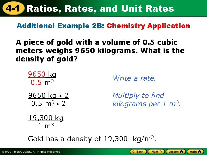 4 -1 Ratios, Rates, and Unit Rates Additional Example 2 B: Chemistry Application A