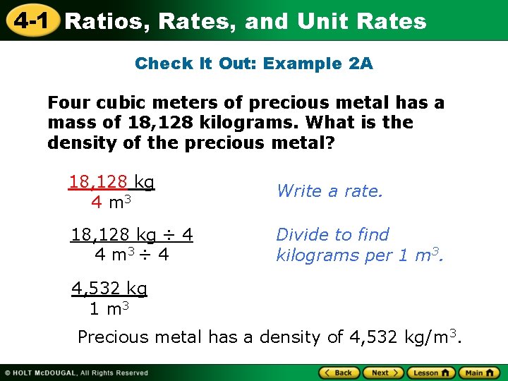 4 -1 Ratios, Rates, and Unit Rates Check It Out: Example 2 A Four