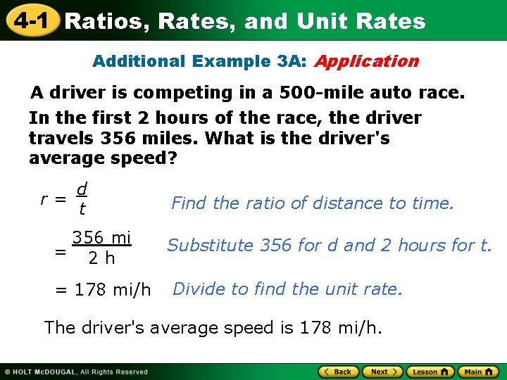 4 -1 Ratios, Rates, and Unit Rates Additional Example 3 A: Application A driver