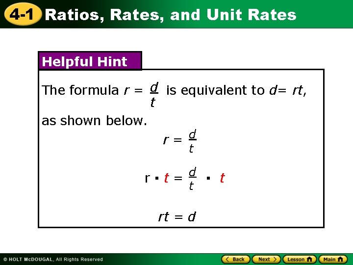 4 -1 Ratios, Rates, and Unit Rates Helpful Hint The formula r = d