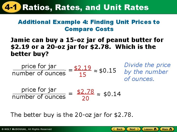 4 -1 Ratios, Rates, and Unit Rates Additional Example 4: Finding Unit Prices to