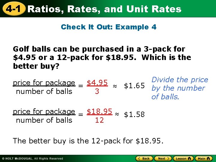 4 -1 Ratios, Rates, and Unit Rates Check It Out: Example 4 Golf balls