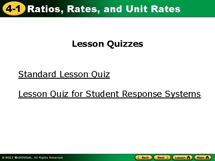 4 -1 Ratios, Rates, and Unit Rates Lesson Quizzes Standard Lesson Quiz for Student
