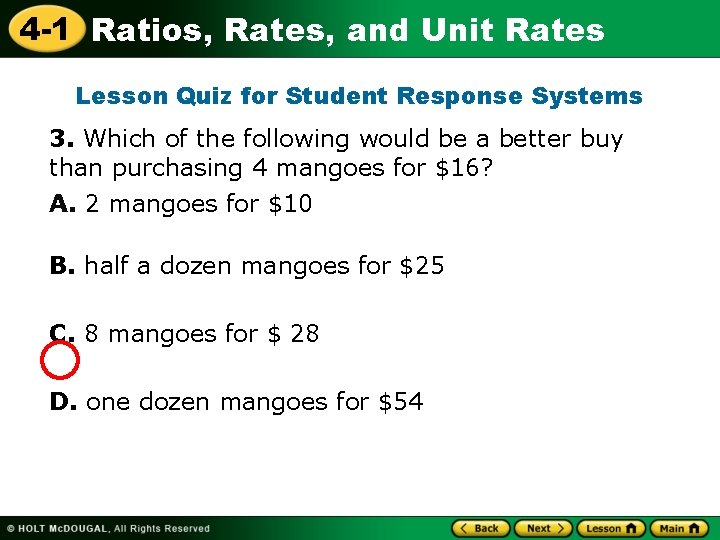 4 -1 Ratios, Rates, and Unit Rates Lesson Quiz for Student Response Systems 3.