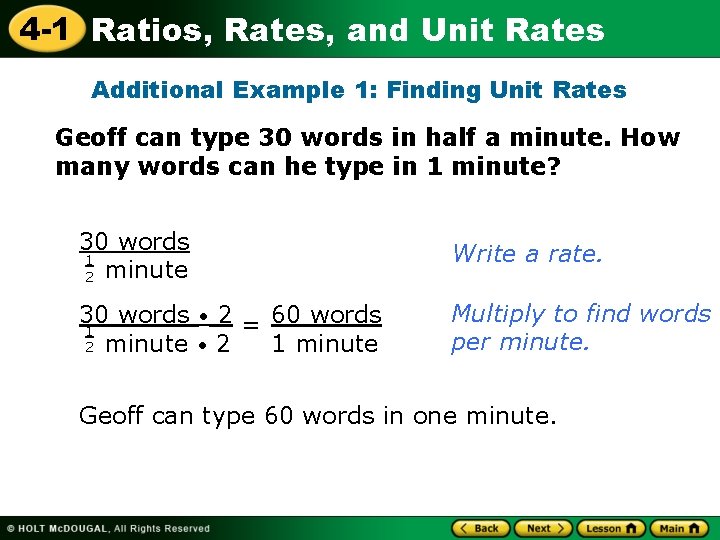 4 -1 Ratios, Rates, and Unit Rates Additional Example 1: Finding Unit Rates Geoff