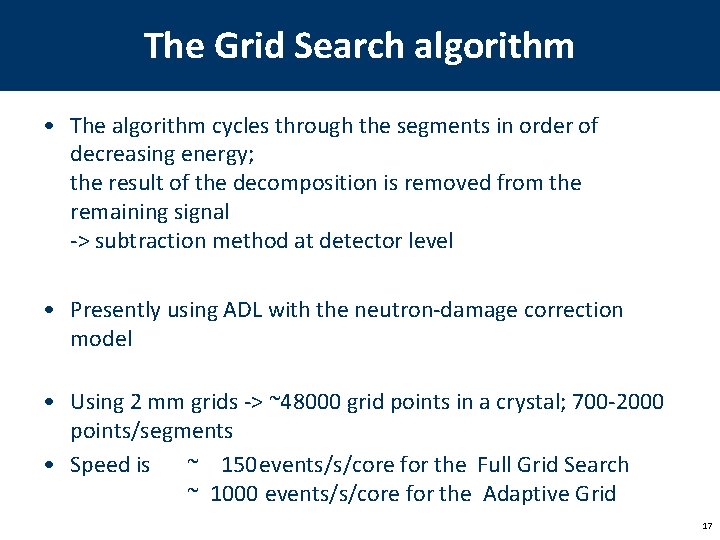 The Grid Search algorithm • The algorithm cycles through the segments in order of
