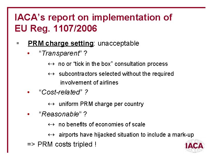 IACA’s report on implementation of EU Reg. 1107/2006 § PRM charge setting: unacceptable •