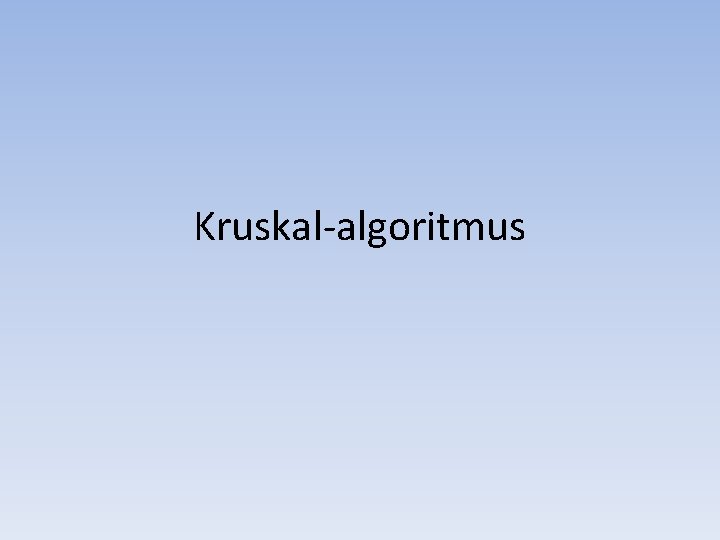 Kruskal-algoritmus 