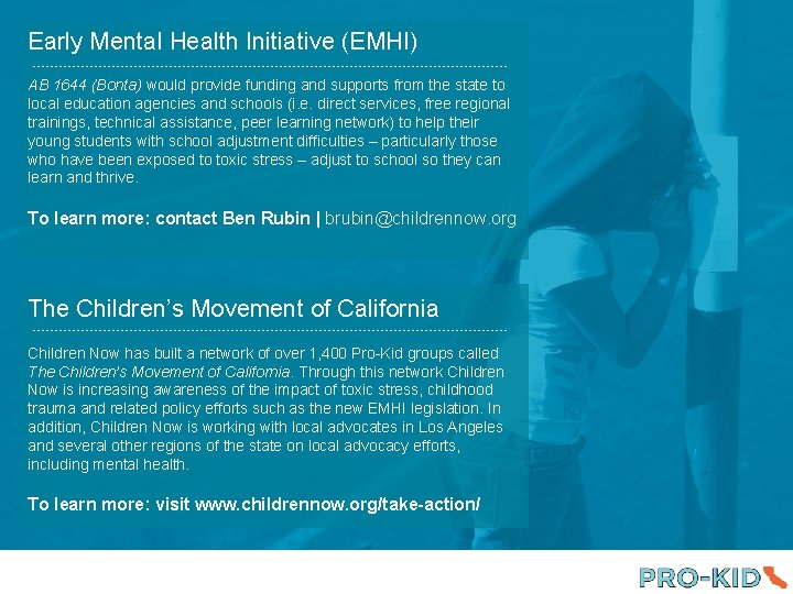 Early Mental Health Initiative (EMHI) AB 1644 (Bonta) would provide funding and supports from
