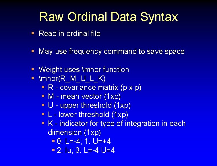 Missing Data Michael C Neale International Workshop On