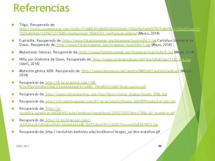 Referencias Trigo. Recuperado de: http: //static. squarespace. com/static/51 d 44341 e 4 b 085686833