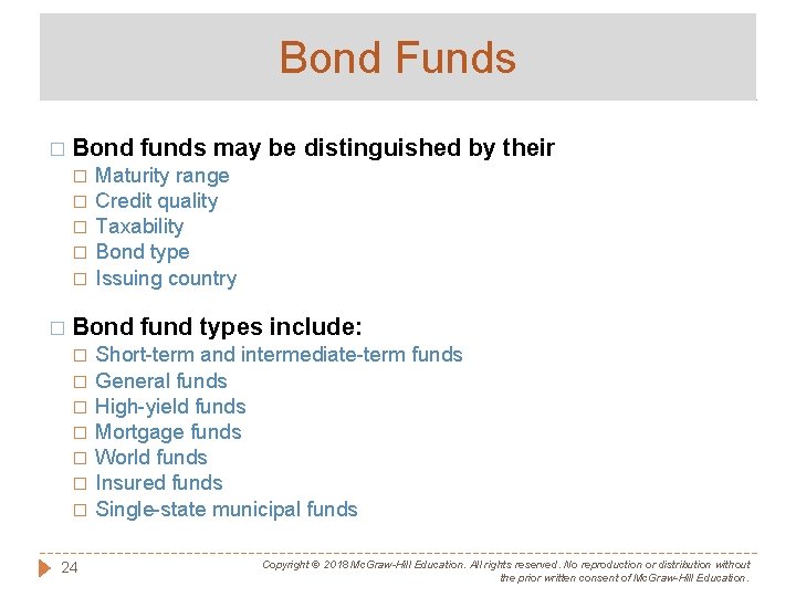 Bond Funds � Bond � � � Maturity range Credit quality Taxability Bond type