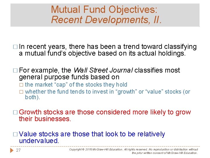 Mutual Fund Objectives: Recent Developments, II. � In recent years, there has been a