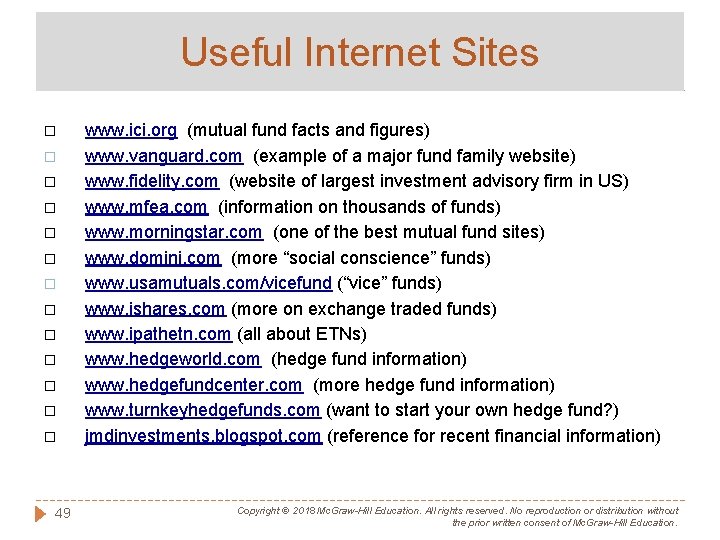Useful Internet Sites � � � � 49 www. ici. org (mutual fund facts