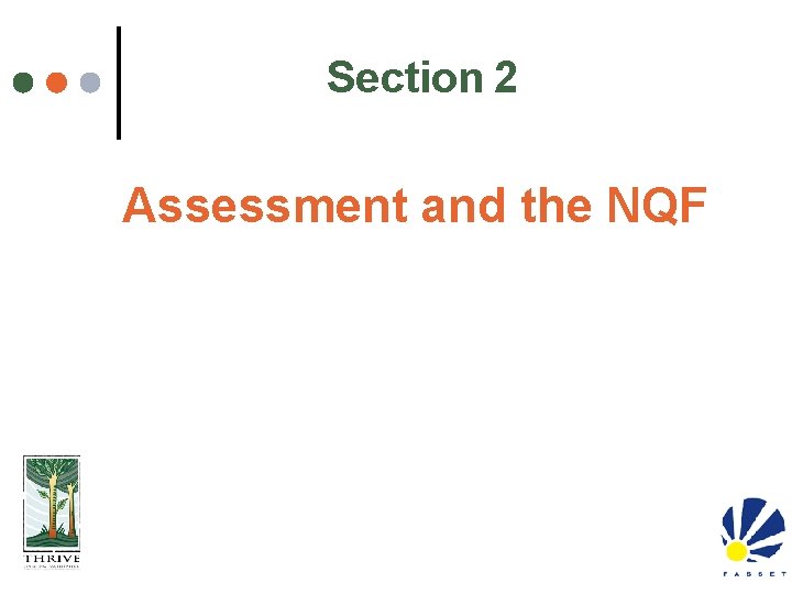 Section 2 Assessment and the NQF 