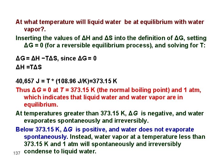 At what temperature will liquid water be at equilibrium with water vapor? . Inserting