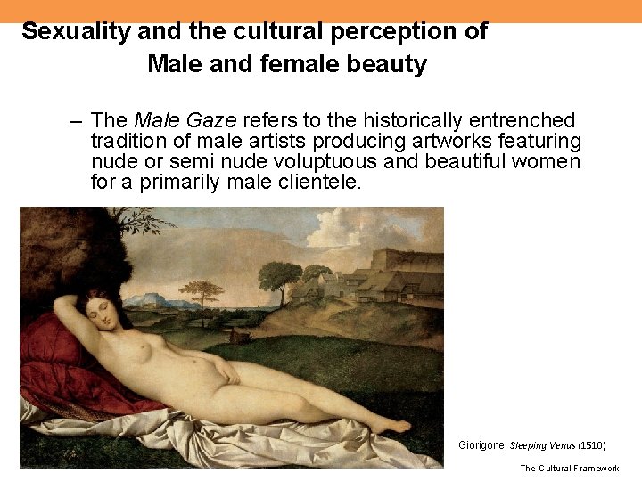 Sexuality and the cultural perception of Male and female beauty – The Male Gaze