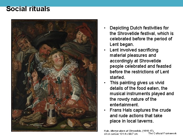 Social rituals • Depicting Dutch festivities for the Shrovetide festival, which is celebrated before