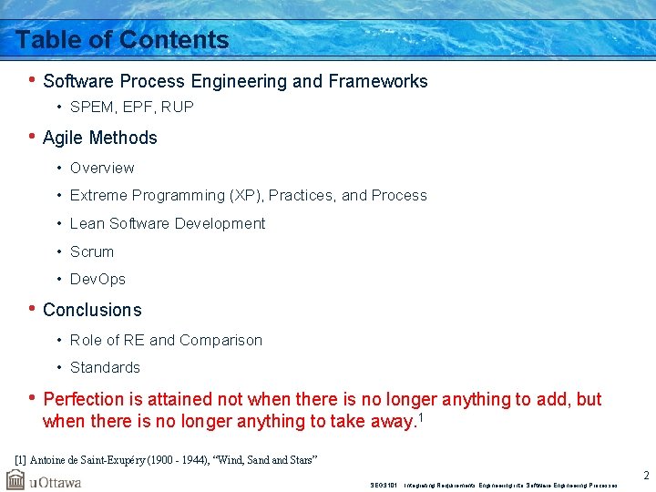Table of Contents • Software Process Engineering and Frameworks • SPEM, EPF, RUP •