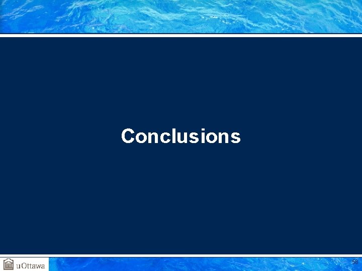 Conclusions 58 