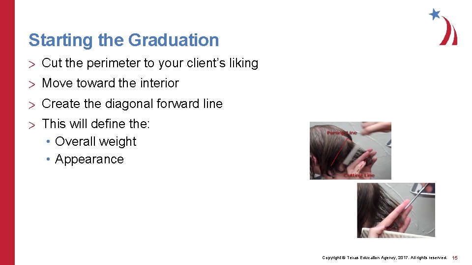 Starting the Graduation > Cut the perimeter to your client’s liking > Move toward