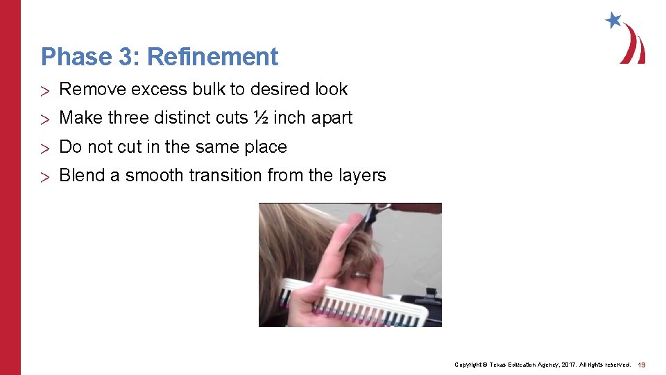 Phase 3: Refinement > Remove excess bulk to desired look > Make three distinct