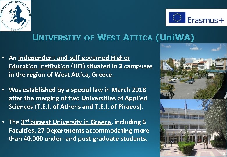 UNIVERSITY OF WEST ATTICA (Uni. WA) • An independent and self-governed Higher Education Institution
