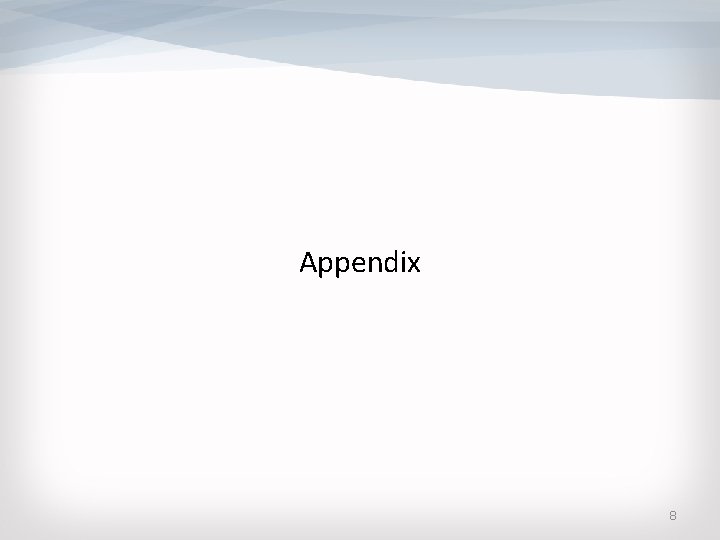 Appendix 8 Appendix 8