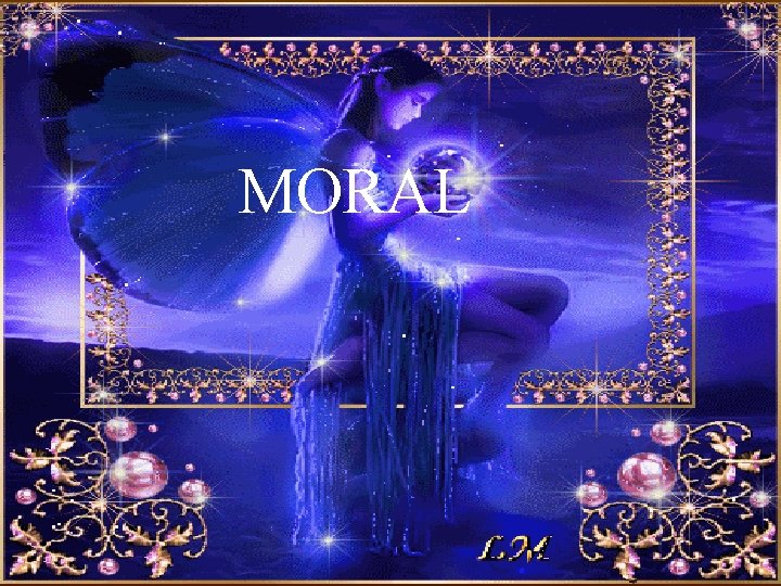 MORAL 