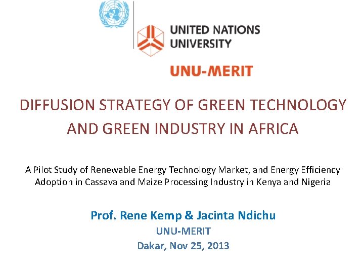 DIFFUSION STRATEGY OF GREEN TECHNOLOGY AND GREEN INDUSTRY IN AFRICA A Pilot Study of