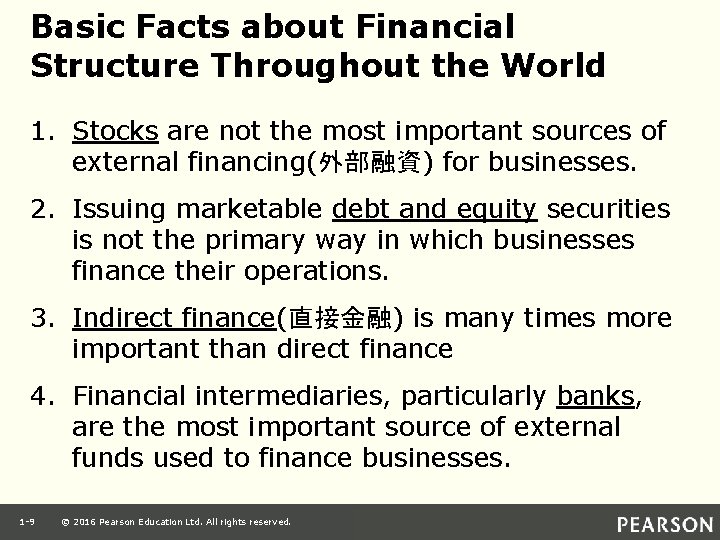 Basic Facts about Financial Structure Throughout the World 1. Stocks are not the most