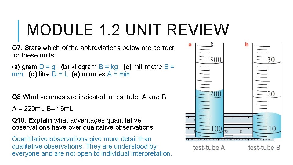 MODULE 1. 2 UNIT REVIEW Q 7. State which of the abbreviations below are