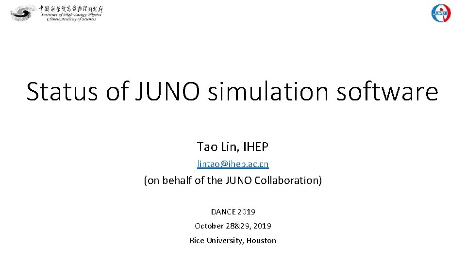 Status of JUNO simulation software Tao Lin IHEP