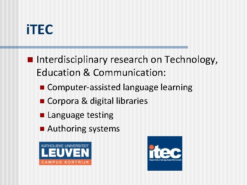 i. TEC n Interdisciplinary research on Technology, Education & Communication: Computer-assisted language learning n