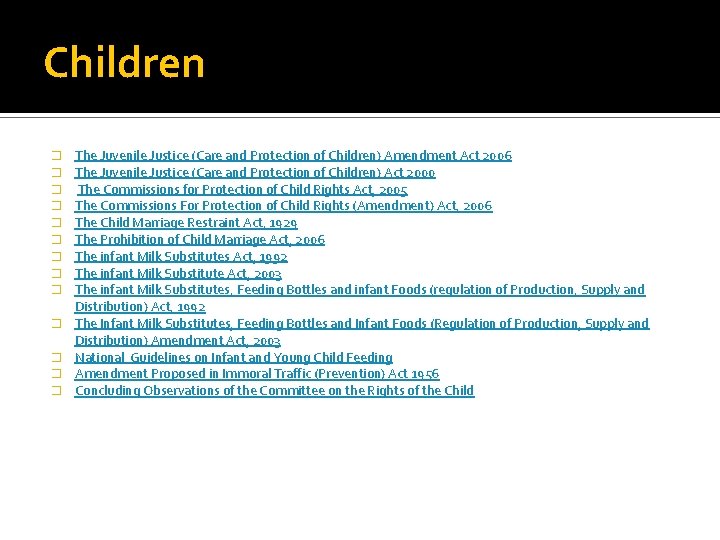 Children � � � � The Juvenile Justice (Care and Protection of Children) Amendment