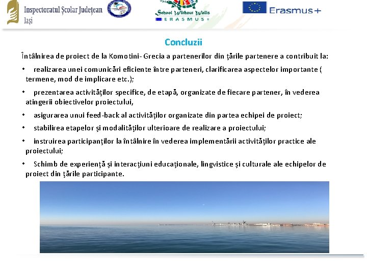 Concluzii Întâlnirea de proiect de la Komotini- Grecia a partenerilor din țările partenere a