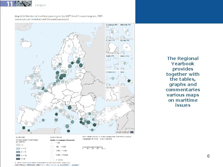 The Regional Yearbook provides together with the tables, graphs and commentaries various maps on