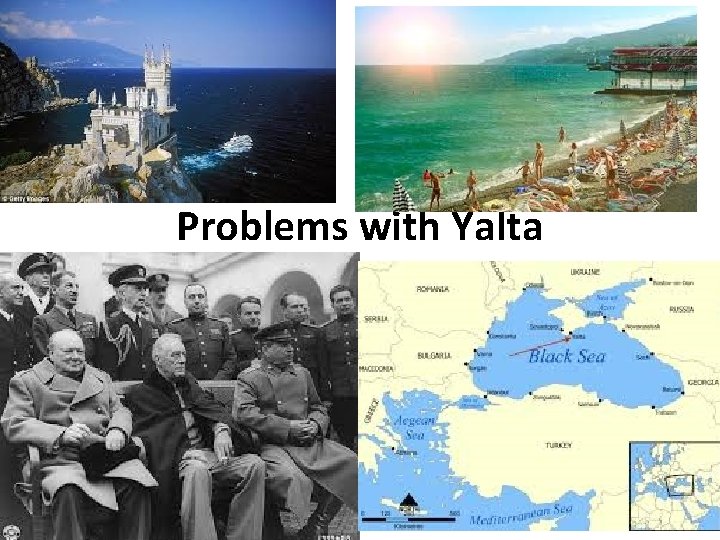 Problems with Yalta 