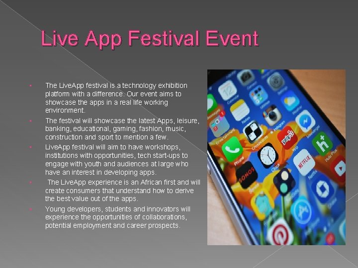 Live App Festival Event • • • The Live. App festival is a technology