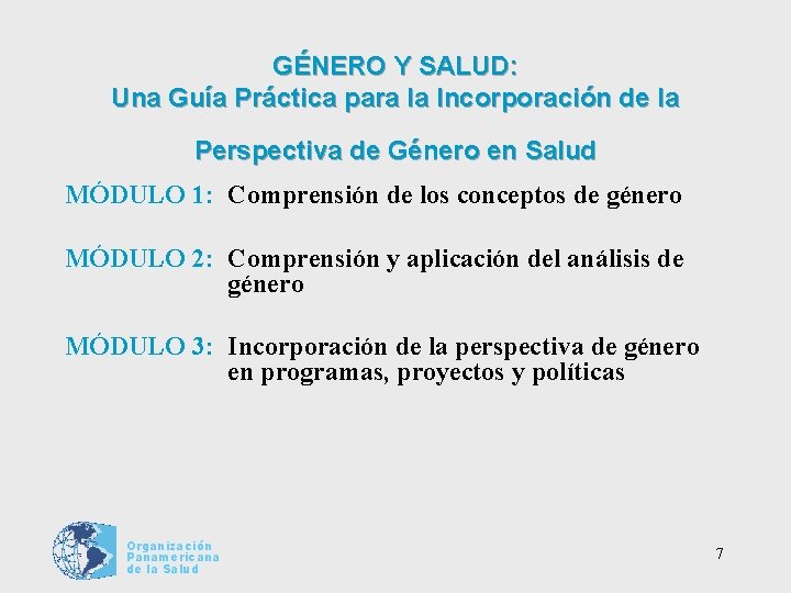 GÉNERO Y SALUD: Una Guía Práctica para la Incorporación de la Perspectiva de Género