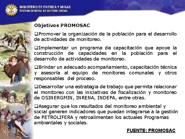 Objetivos PROMOSAC q. Promover la organización de la población para el desarrollo de actividades