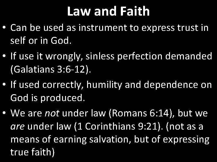 Law and Faith • Can be used as instrument to express trust in self